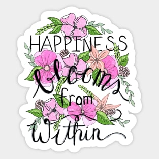 Happiness Blooms from Within Sticker